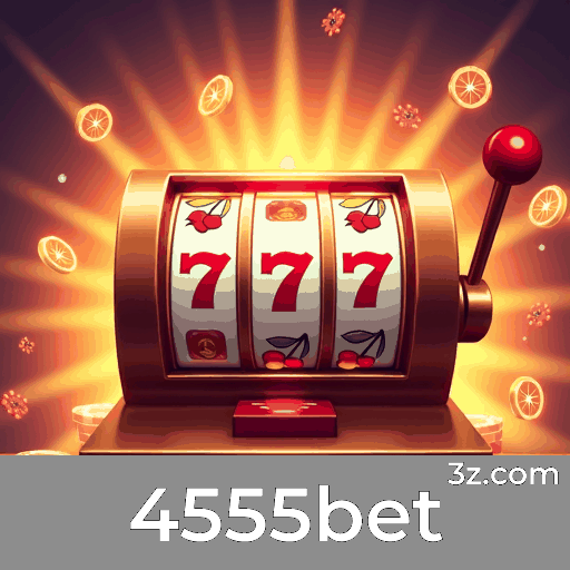 4555bet: Cassino Online e Pagamentos Rápidos